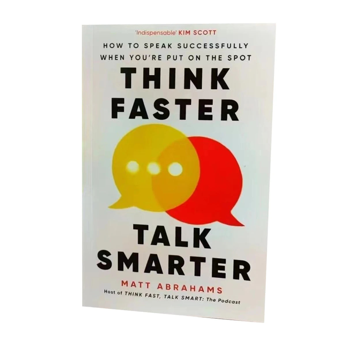 Think Faster Talk Smarter: How to Speak Successfull When You're Put On The Spot English Books