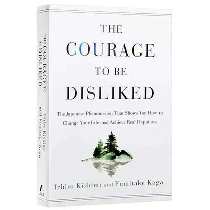 【HOT SALE】The Courage to Be Disliked How to Free Yourself Change Your Life and Achieve Real Happiness Paperback English Book