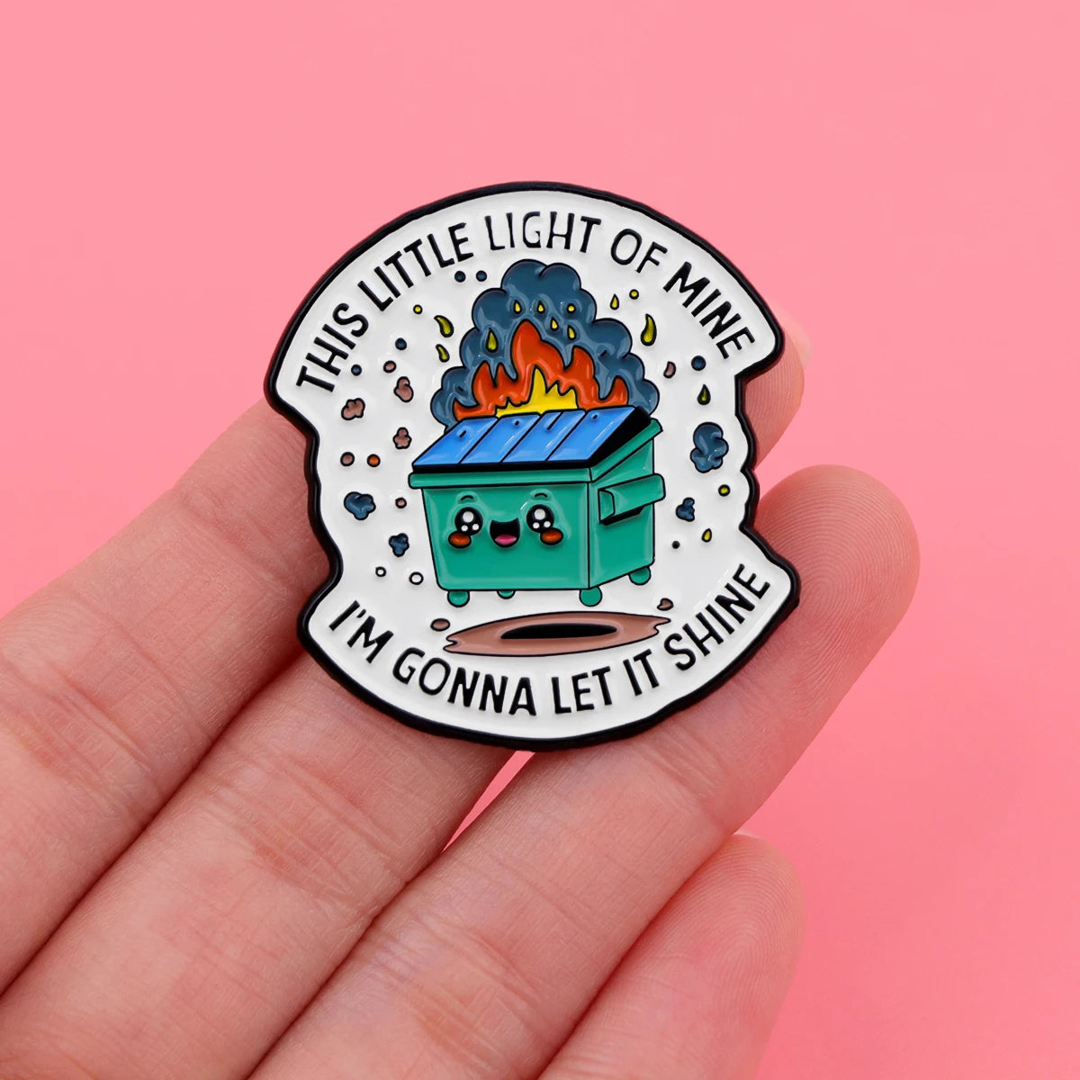 Dumpster Fire Enamel Pins Sarcastic Quotes Brooch Backpack Hat Bag Collar Lapel Badge Mental Health Jewelry Clothing Accessories - Kimlud