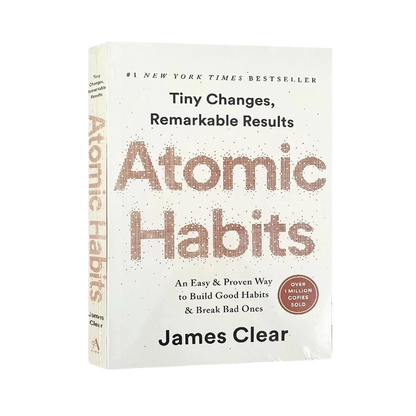 Atomic Habits By James Clear An Easy & Proven Way to Build Good Habits & Break Bad Ones Self-management Self-improvement Books