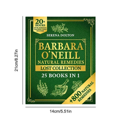 Sustain Me & Barbara O'Neill Natural Remedies Lost Collection A Holistic Guide to Herbal Medicine, and Balanced Living