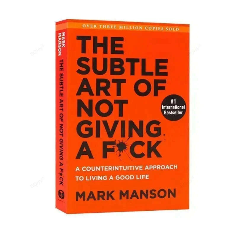 The Subtle Art of Not Giving A F*ck / Every Thing Is F*cked By Mark Manson Self Management Stress Relief Book